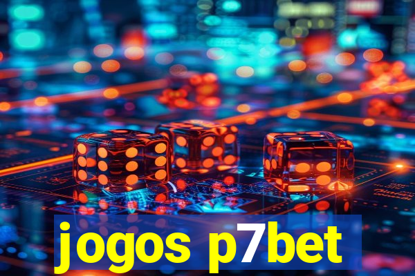 jogos p7bet